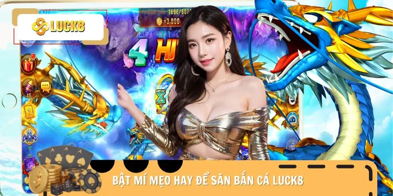 ban-ca-luck8-meo