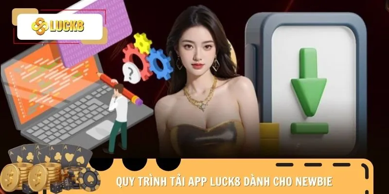 tai-app-luck8-quy-trinh