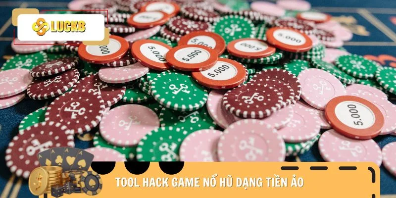 tool-hack-game-no-hu-dang-tien-ao